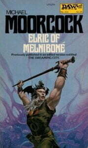 DAW Elric Of Melnibone 1976.10 Elric 1. Elric of Melniboné | Cirith Ungol Online