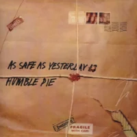 Humble Pie As Safe As Yesterday Is a Angry Samoans | Cirith Ungol Online