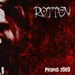 Rotten promo front 2009 Rotten | Cirith Ungol Online