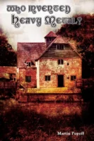 Who Invented Heavy Metal frontside The Collector's Guide to Heavy Metal Volume 2: The Eighties | Cirith Ungol Online