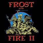 Frost and Fire II moltenmetalmerch Brian Cräbaugh | Cirith Ungol Online