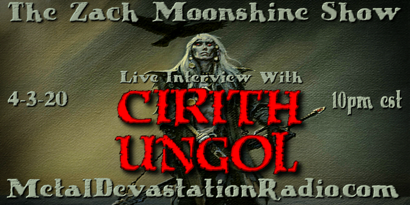 metaldevastationradio Cirith Ungol - Featured Interview & The Zach Moonshine Show  