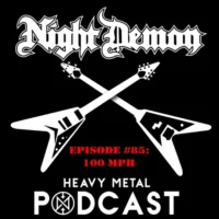 Podcast Episode 85 100 MPH (Night Demon) | Cirith Ungol Online
