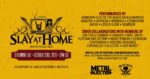 RT @MetalBlade: Stoked to be hosting the next installment of @metalinjection’s #SlayAtHome Fest! The chaos goes down TOMORROW; w…