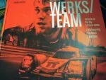 Porsche Werks Team: Porsche at the Top 24-Hour Races: Daytona / Le Mans / Works