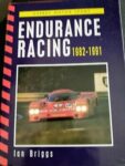 ENDURANCE RACING 1982-1991 By Ian Briggs Le Mans IMSA Group C Daytona *VG+*