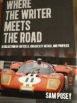 Where the Writer Meets the Road by Sam Posey, David Hobbs, Auto Racing, F1