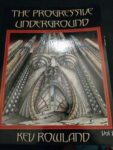 The Progressive Underground Volume One by Kev Rowland Prog Rock Metal