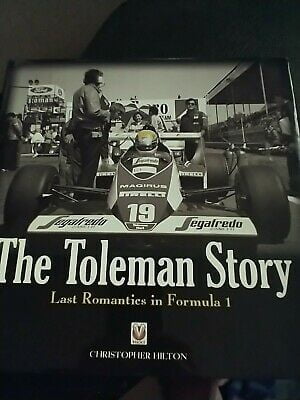 the toleman story last romantics in formula 1 by christopher hilton senna The Toleman Story Last Romantics In Formula 1. By Christopher Hilton Senna | Cirith Ungol Online