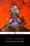 24742 Elric 3. The Weird of the White Wolf - (Penguin Classics The Weird) Media | Cirith Ungol Online Penguin Classics The Weird Elric 3. The Weird of the White Wolf | Cirith Ungol Online
