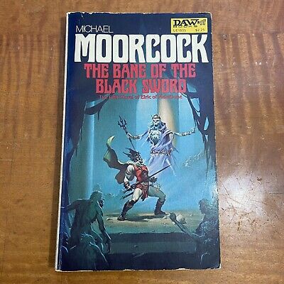michael moorcock the bane of the black sword elric sci fi first edition daw usa Cirith Ungol Online Most comprehensive and awesome resource for Cirith Ungol Michael Moorcock The Bane of The Black Sword Elric Sci Fi First Edition Daw USA 