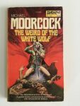 MICHAEL MOORCOCK THE WEIRD OF THE WHITE WOLF 1st Edition 1st Print 1977 Paperbac