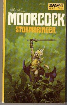 stormbringer elric saga bk six by michael moorcock STORMBRINGER (ELRIC SAGA, BK. SIX) By Michael Moorcock | Cirith Ungol Online
