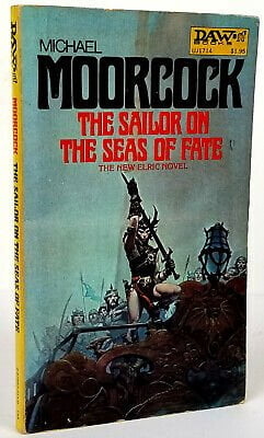 the sailor on the seas of fate an elric novel michael moorcock first daw print Cirith Ungol Online Most comprehensive and awesome resource for Cirith Ungol The Sailor on the Seas of Fate (an Elric novel) Michael Moorcock First DAW print