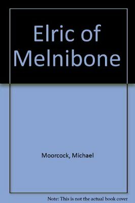 elric of melnibone by michael moorcock excellent condition Cirith Ungol Online Most comprehensive and awesome resource for Cirith Ungol ELRIC OF MELNIBONE By Michael Moorcock *Excellent Condition*
