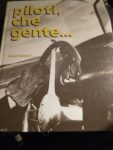 Piloti che gente Enzo Ferrari Hardback book – 1983 edition only 2500 copies Piloti che gente Enzo Ferrari Hardback book – 1983 edition only 2500 copies