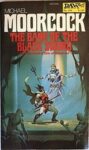 THE BANE OF THE BLACK SWORD By Michael Moorcock *Excellent Condition*