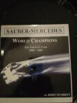 SAUBER-MERCEDES – Group C Racecars 1985-1991: World Champions Michael Schumacher SAUBER-MERCEDES – Group C Racecars 1985-1991: World Champions Michael Schumacher
