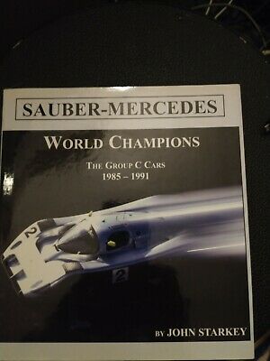 sauber mercedes group c racecars 1985 1991 world champions michael schumacher SAUBER-MERCEDES - Group C Racecars 1985-1991: World Champions Michael Schumacher | Cirith Ungol Online
