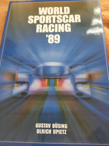 World Sportscar Racing '89 by Ulrich Upietz HC/DJ Le Mans IMSA GT Endurance 