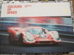 Colours of Speed. Porsche 917 History Le Mans Can Am Porsche Museum Edition
