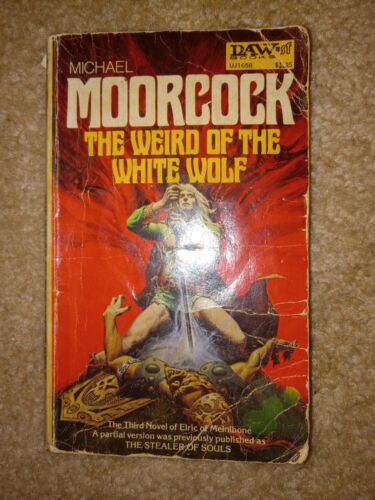 the weird of the white wolf by michael moorcock 1977 daw The Weird of the White Wolf by Michael Moorcock (1977, DAW) | Cirith Ungol Online
