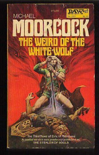 the-weird-of-the-white-wolf-elric-saga-no-3-by-michael-moorcock-mint THE WEIRD OF THE WHITE WOLF (ELRIC SAGA, NO. 3) By Michael Moorcock **Mint** eBay  