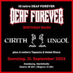 Deaf Forever 10 Jahre Birthday Bash 10 Jahre DEAF FOREVER Birthday Bash | Cirith Ungol Online