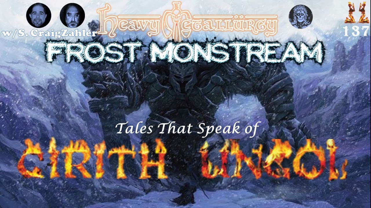 Frost Monstream Tales That Speak Of Episode #137 - Ranking the Cirith Ungol Discography | Cirith Ungol Online