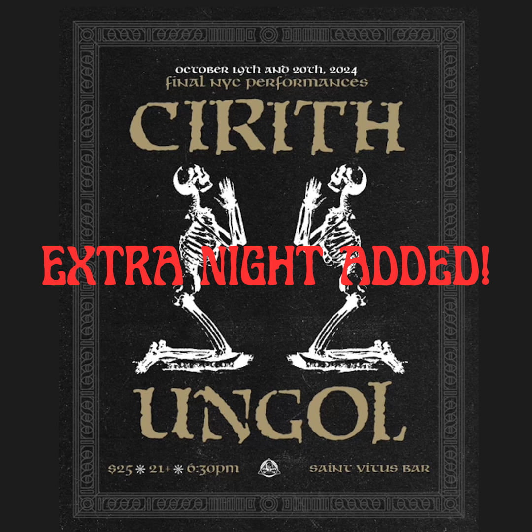Final NYE Performance Extra Night Added Final NYE Performance - Extra Night Added! @ Saint Vitus Bar, USA | Cirith Ungol Online