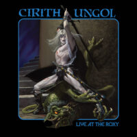 Live at the Roxy Live at the Roxy | Cirith Ungol Online