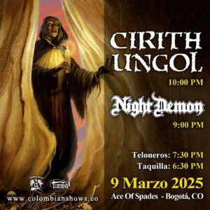 9 marzo 2025 @ Bogota Colombia Ace Of Spades Bogotá - Colombia @ Ace of Spades Club | Cirith Ungol Online